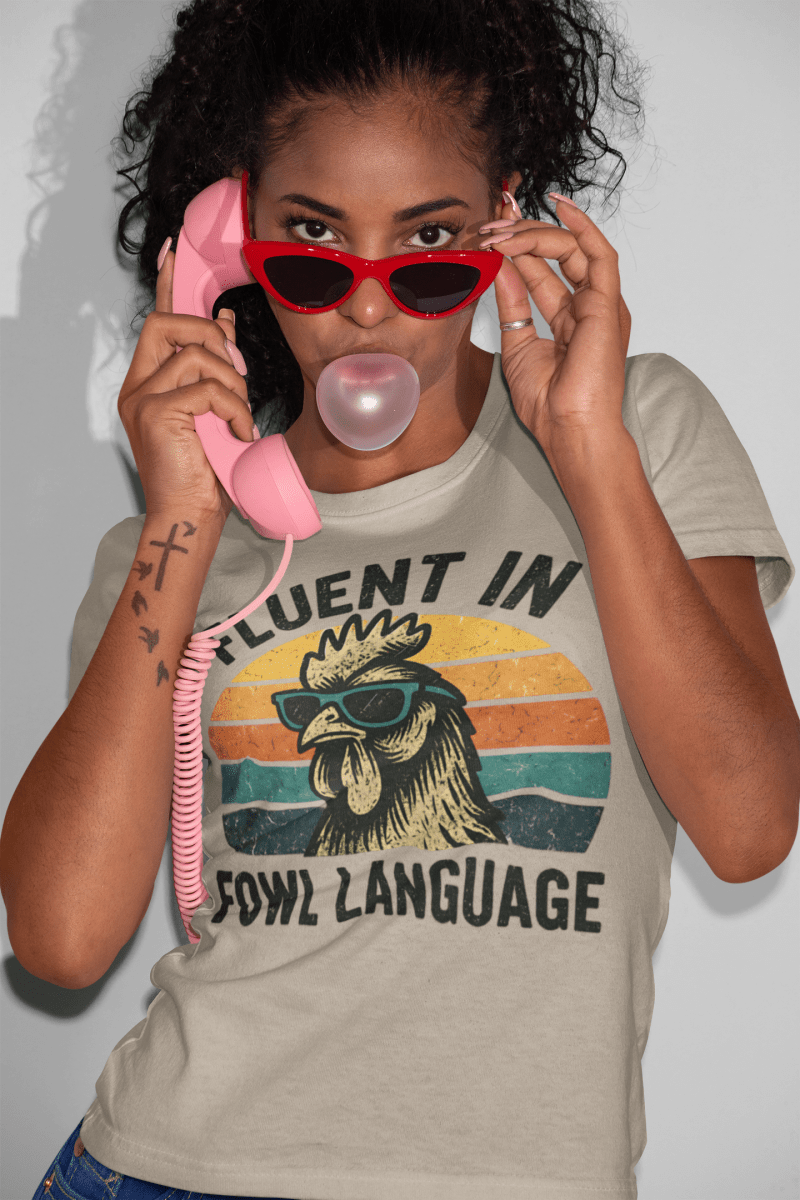 Organic Cotton Chicken Tee – “Fluent in Fowl Language”